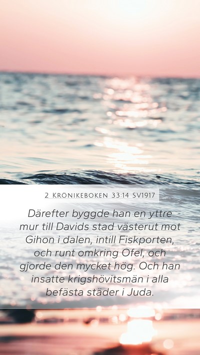 2 Krönikeboken 33:14 SV1917 Bible Verse Image
