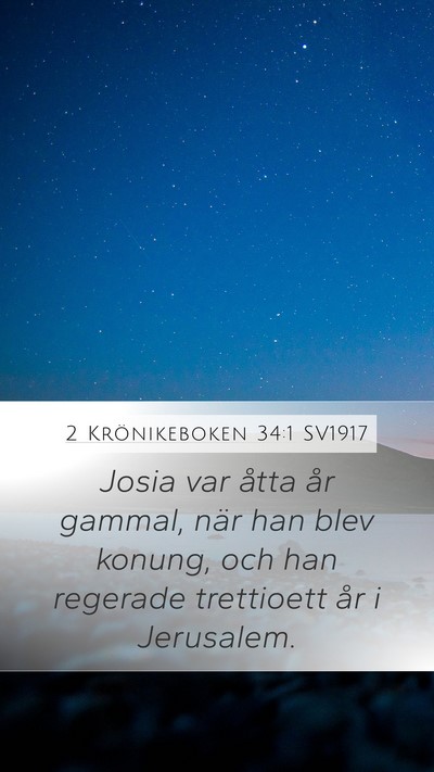 2 Krönikeboken 34:1 SV1917 Bible Verse Image