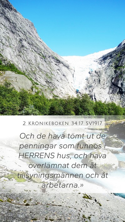 2 Krönikeboken 34:17 SV1917 Mobile Phone Wallpaper - Och de hava tömt ut de penningar som funnos i - Mobile Bible Verse Wallpaper