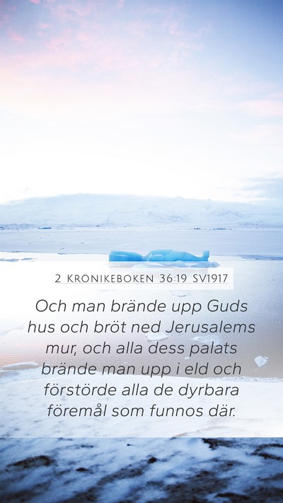 2 Krönikeboken 36:19 SV1917 Bible Verse Image