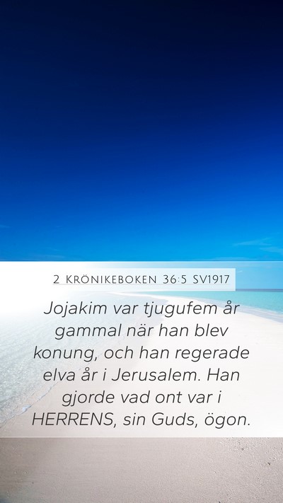 2 Krönikeboken 36:5 SV1917 Bible Verse Image