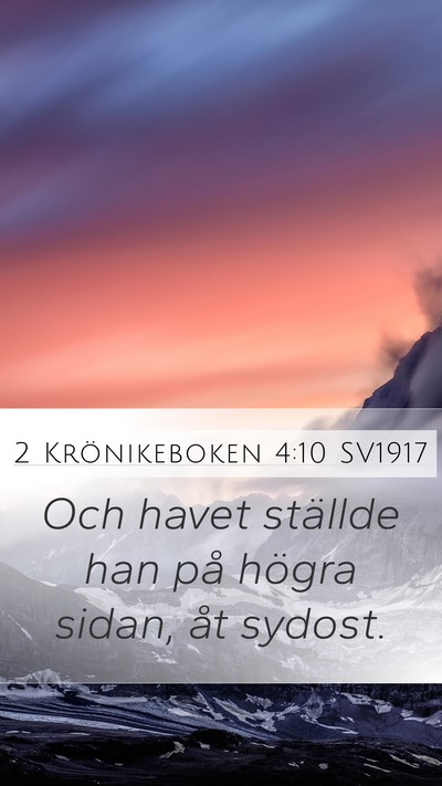 2 Krönikeboken 4:10 SV1917 Mobile Phone Wallpaper - Och havet ställde han på högra sidan, åt - Mobile Bible Verse Wallpaper