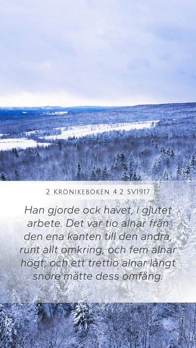 2 Krönikeboken 4:2 SV1917 Bible Verse Image