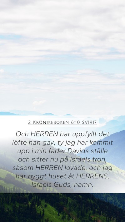 2 Krönikeboken 6:10 SV1917 Bible Verse Image