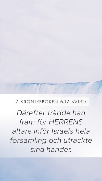 2 Krönikeboken 6:12 SV1917 Bible Verse Image