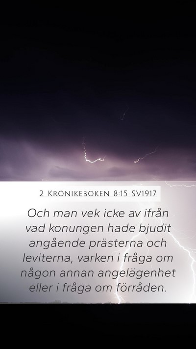 2 Krönikeboken 8:15 SV1917 Mobile Phone Wallpaper - Och man vek icke av ifrån vad konungen hade - Mobile Bible Verse Wallpaper