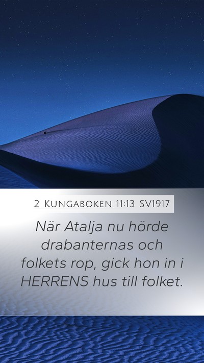 2 Kungaboken 11:13 SV1917 Bible Verse Image