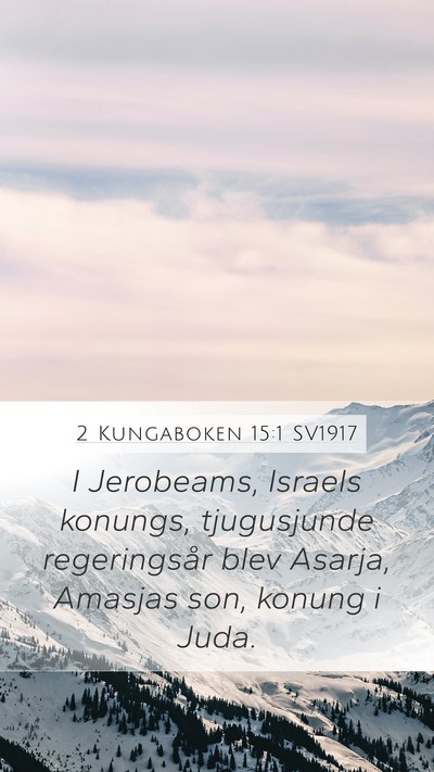 2 Kungaboken 15:1 SV1917 Bible Verse Image