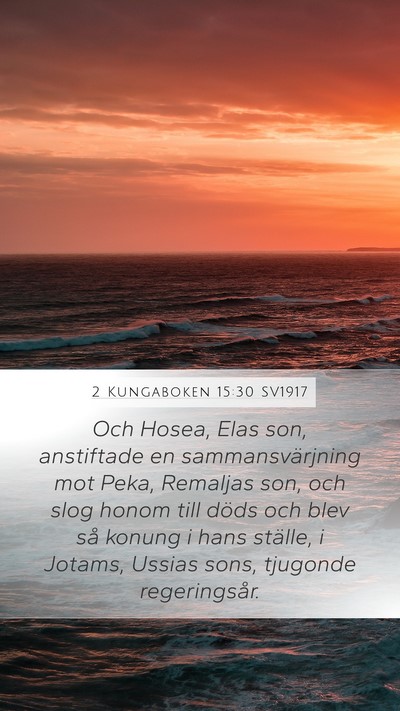 2 Kungaboken 15:30 SV1917 Bible Verse Image