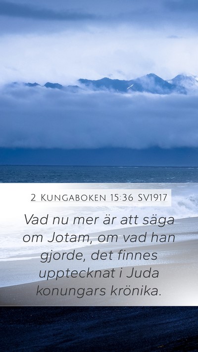 2 Kungaboken 15:36 SV1917 Bible Verse Image