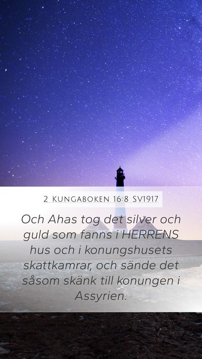2 Kungaboken 16:8 SV1917 Bible Verse Image