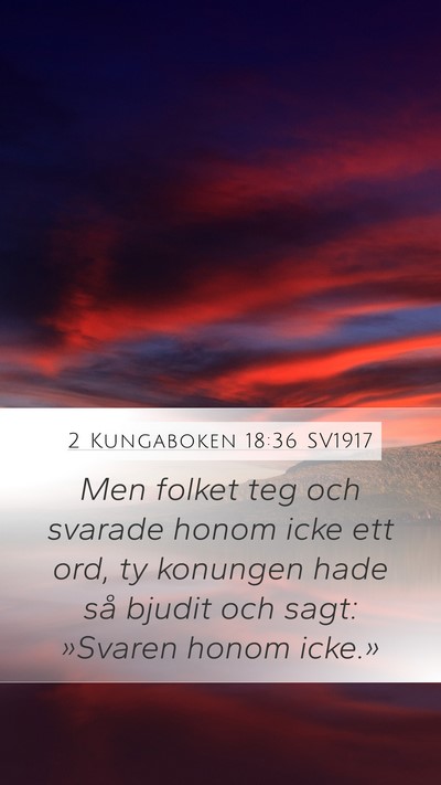 2 Kungaboken 18:36 SV1917 Bible Verse Image