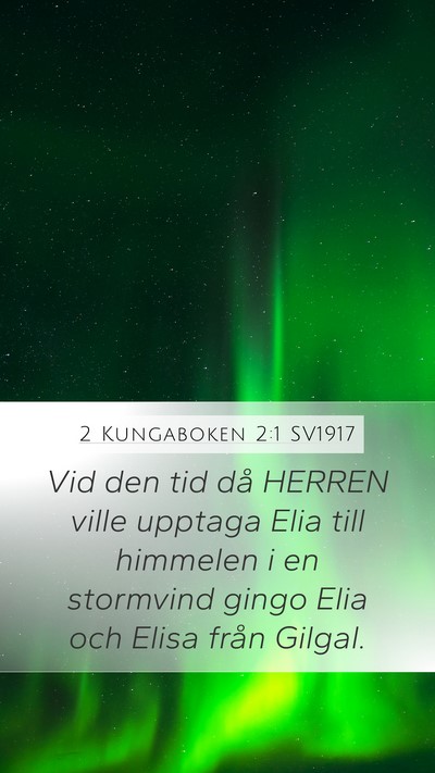 2 Kungaboken 2:1 SV1917 Bible Verse Image