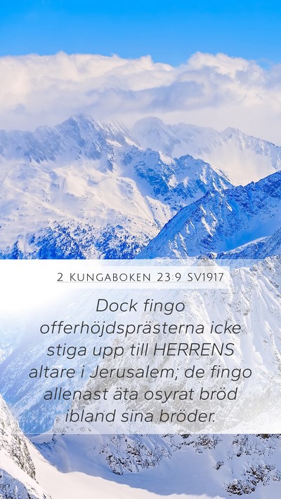 2 Kungaboken 23:9 SV1917 Bible Verse Image