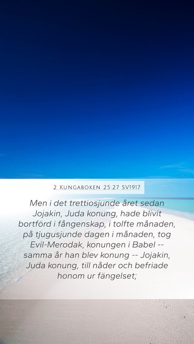 2 Kungaboken 25:27 SV1917 Bible Verse Image