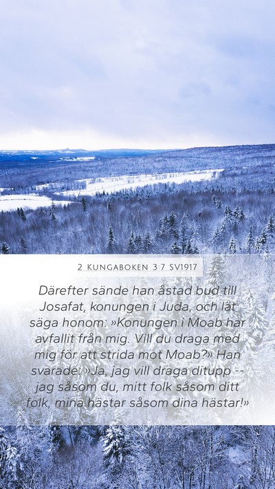 2 Kungaboken 3:7 SV1917 Mobile Phone Wallpaper - Därefter sände han åstad bud till Josafat, - Mobile Bible Verse Wallpaper