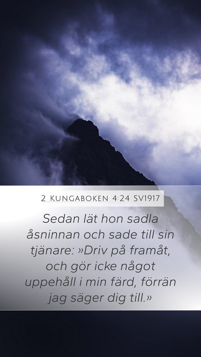 2 Kungaboken 4:24 SV1917 Bible Verse Image