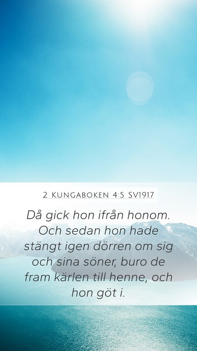 2 Kungaboken 4:5 SV1917 Mobile Phone Wallpaper - Då gick hon ifrån honom. Och sedan hon hade - Mobile Bible Verse Wallpaper