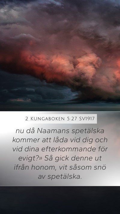 2 Kungaboken 5:27 SV1917 Bible Verse Image