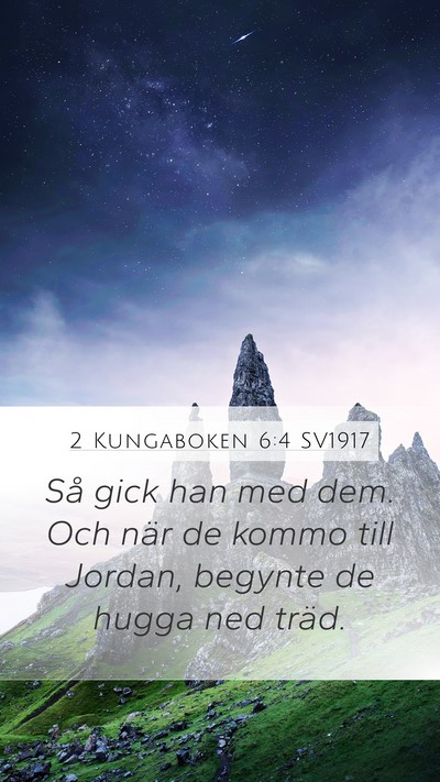 2 Kungaboken 6:4 SV1917 Mobile Phone Wallpaper - Så gick han med dem. Och när de kommo till - Mobile Bible Verse Wallpaper