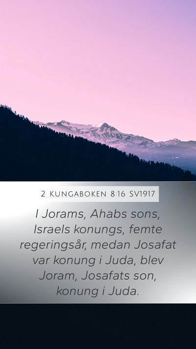 2 Kungaboken 8:16 SV1917 Bible Verse Image