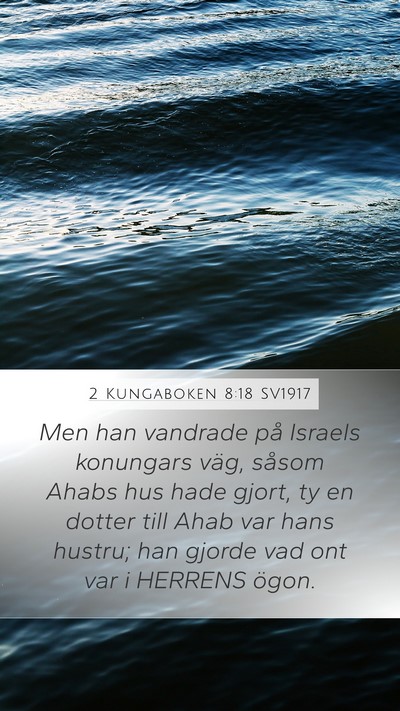 2 Kungaboken 8:18 SV1917 Bible Verse Image