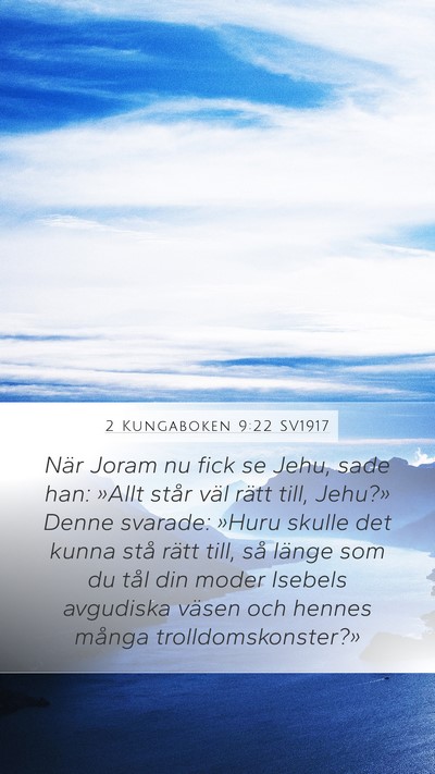 2 Kungaboken 9:22 SV1917 Bible Verse Image