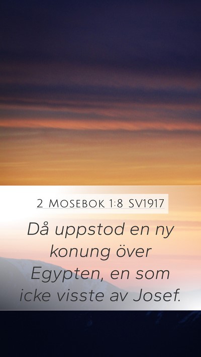 2 Mosebok 1:8 SV1917 Bible Verse Image