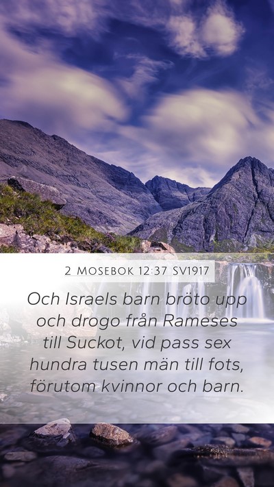 2 Mosebok 12:37 SV1917 Bible Verse Image