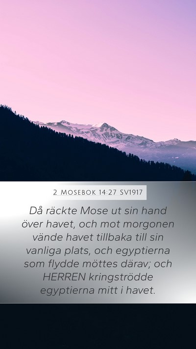 2 Mosebok 14:27 SV1917 Bible Verse Image