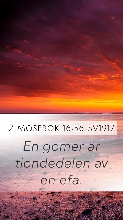2 Mosebok 16:36 SV1917 Bible Verse Image