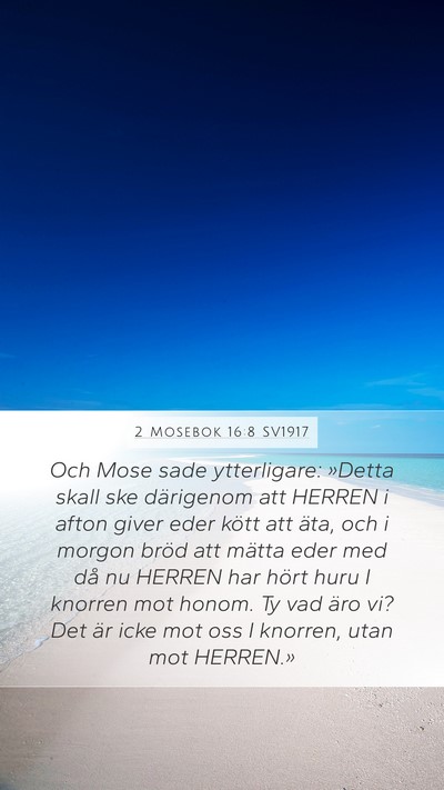 2 Mosebok 16:8 SV1917 Bible Verse Image