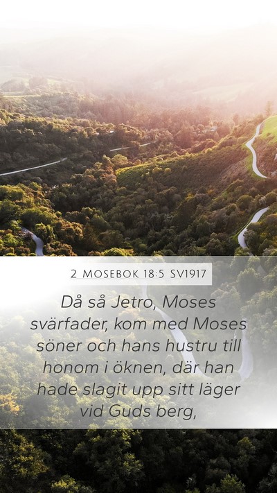 2 Mosebok 18:5 SV1917 Bible Verse Image