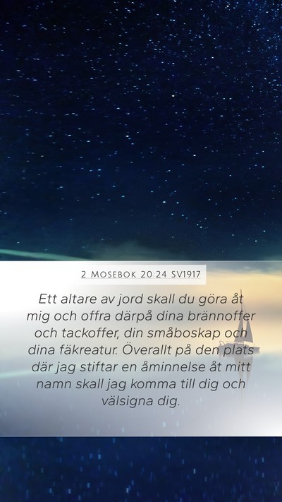 2 Mosebok 20:24 SV1917 Bible Verse Image