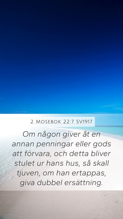 2 Mosebok 22:7 SV1917 Mobile Phone Wallpaper - Om någon giver åt en annan penningar eller gods - Mobile Bible Verse Wallpaper