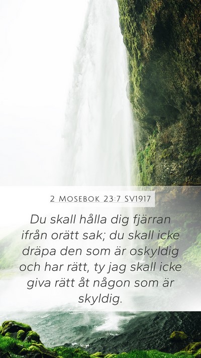 2 Mosebok 23:7 SV1917 Bible Verse Image