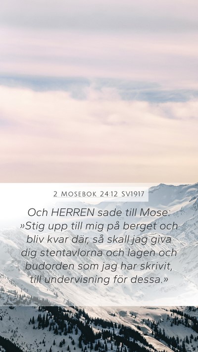 2 Mosebok 24:12 SV1917 Bible Verse Image