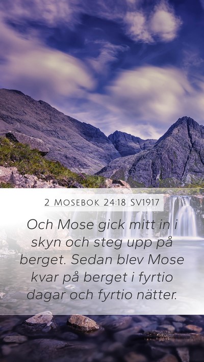 2 Mosebok 24:18 SV1917 Bible Verse Image
