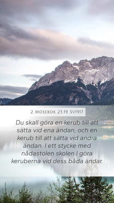 2 Mosebok 25:19 SV1917 Bible Verse Image
