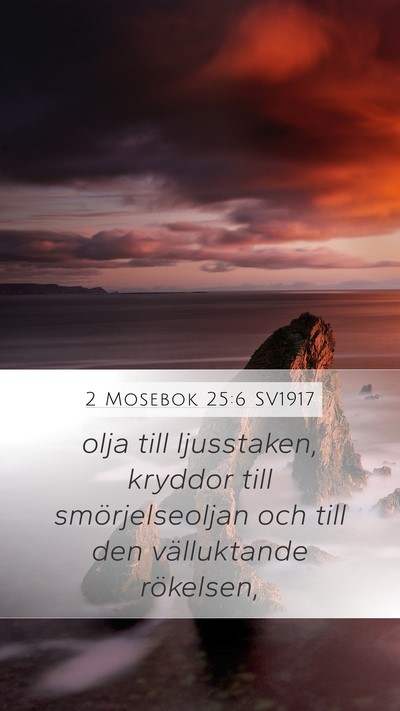 2 Mosebok 25:6 SV1917 Bible Verse Image