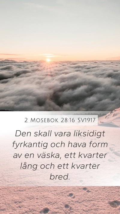 2 Mosebok 28:16 SV1917 Mobile Phone Wallpaper - Den skall vara liksidigt fyrkantig och hava form - Mobile Bible Verse Wallpaper