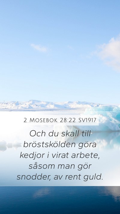 2 Mosebok 28:22 SV1917 Bible Verse Image