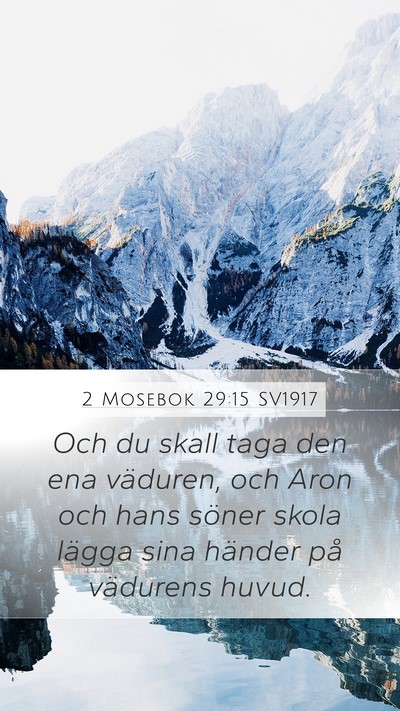 2 Mosebok 29:15 SV1917 Bible Verse Image