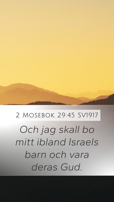 2 Mosebok 29:45 SV1917 Bible Verse Image