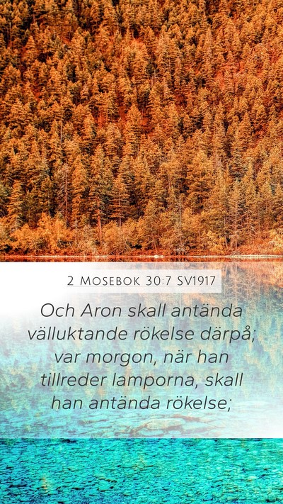 2 Mosebok 30:7 SV1917 Bible Verse Image