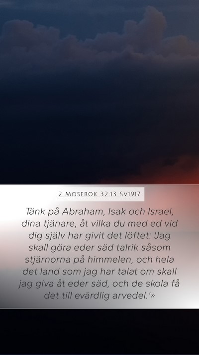 2 Mosebok 32:13 SV1917 Bible Verse Image