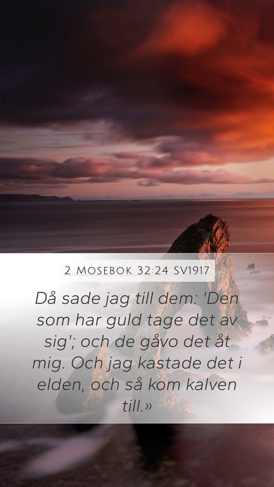 2 Mosebok 32:24 SV1917 Bible Verse Image