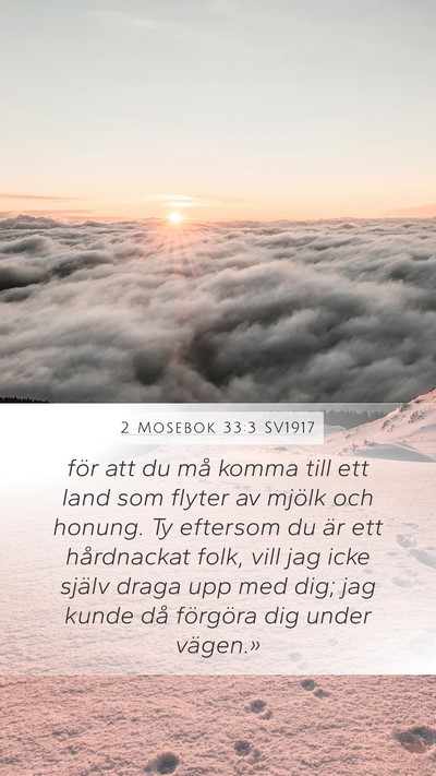 2 Mosebok 33:3 SV1917 Bible Verse Image