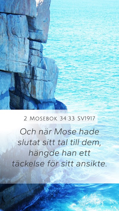 2 Mosebok 34:33 SV1917 Bible Verse Image
