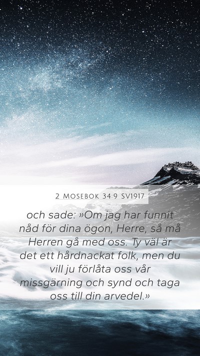 2 Mosebok 34:9 SV1917 Bible Verse Image